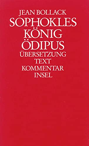 Sophokles. König Ödipus. Zwei Bände: Übersetzung, Text, Kommentar; Essays von Insel Verlag